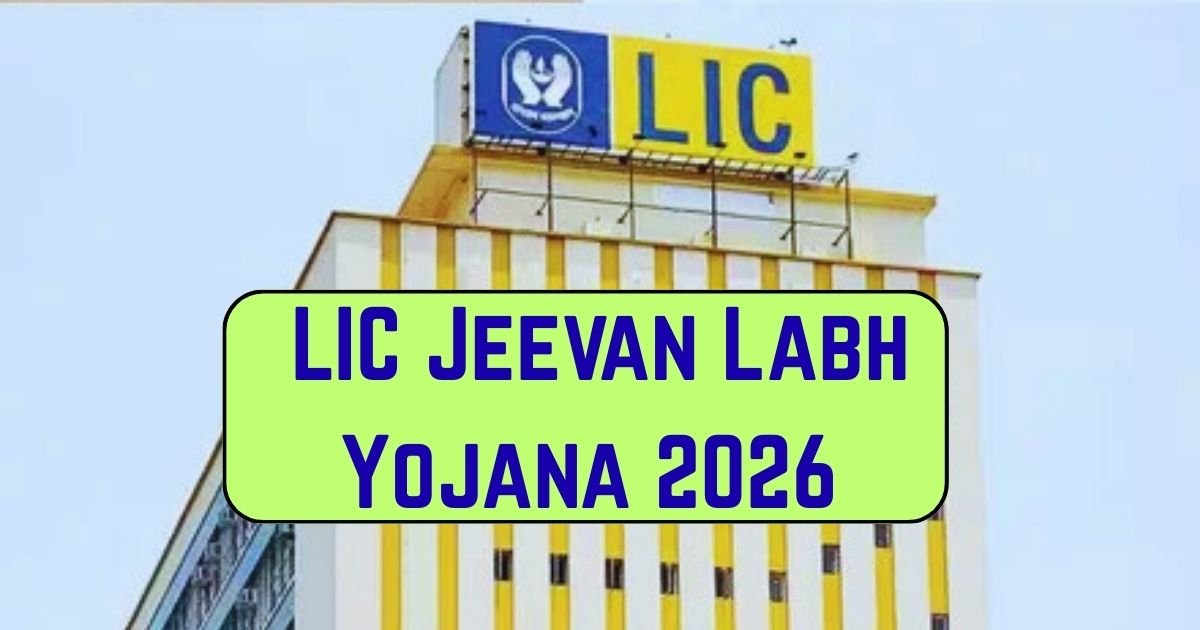 LIC Jeevan Labh Yojana 2026