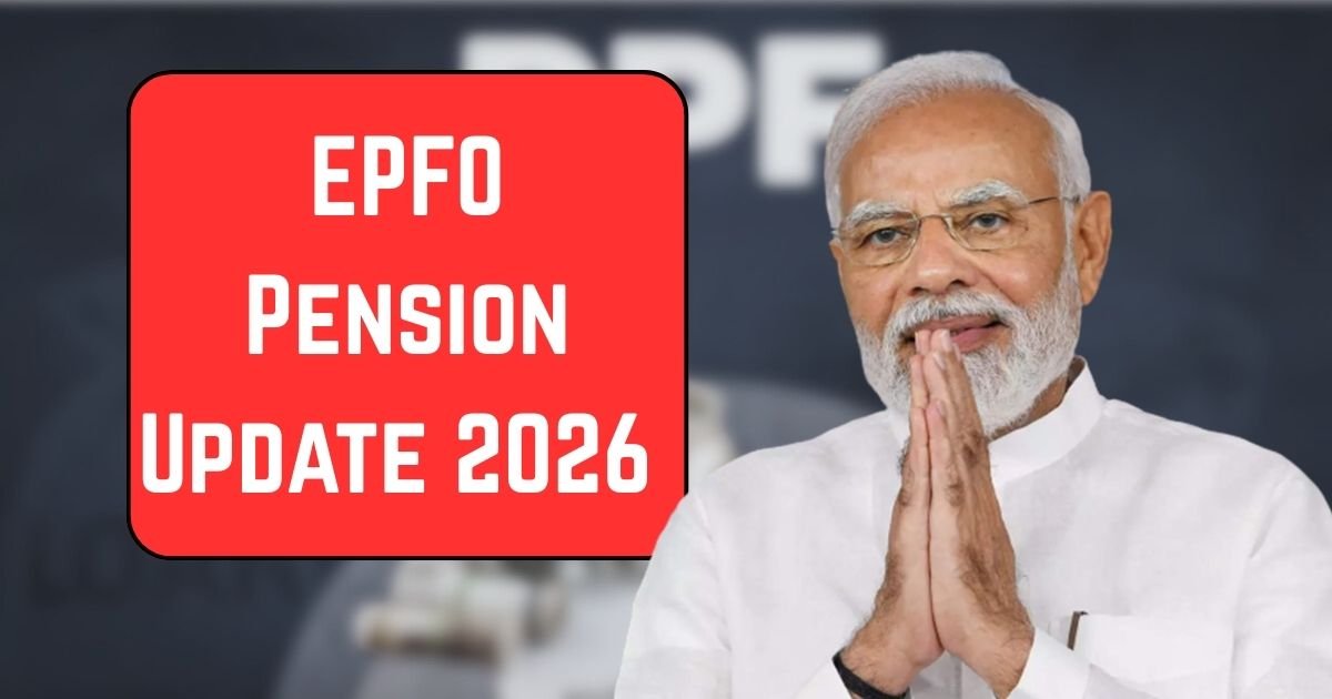 EPFO Pension Update 2026