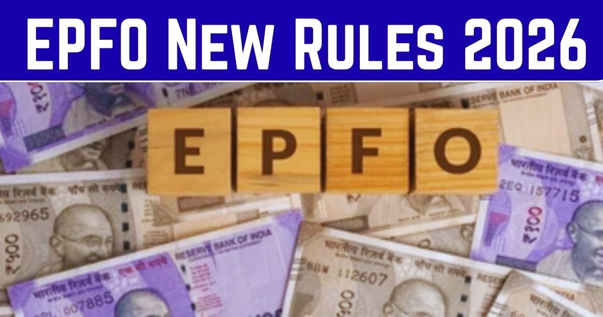 EPFO New Rules 2026